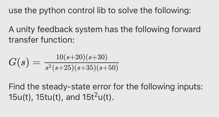 using python only please use the python control lib to solve the