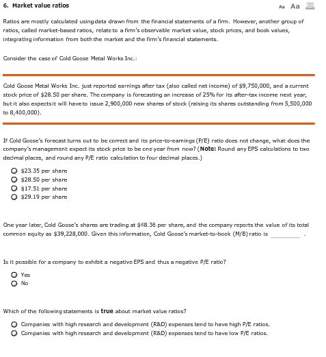  6. Market value ratios Ratios are masty calculated usingdata drawn from