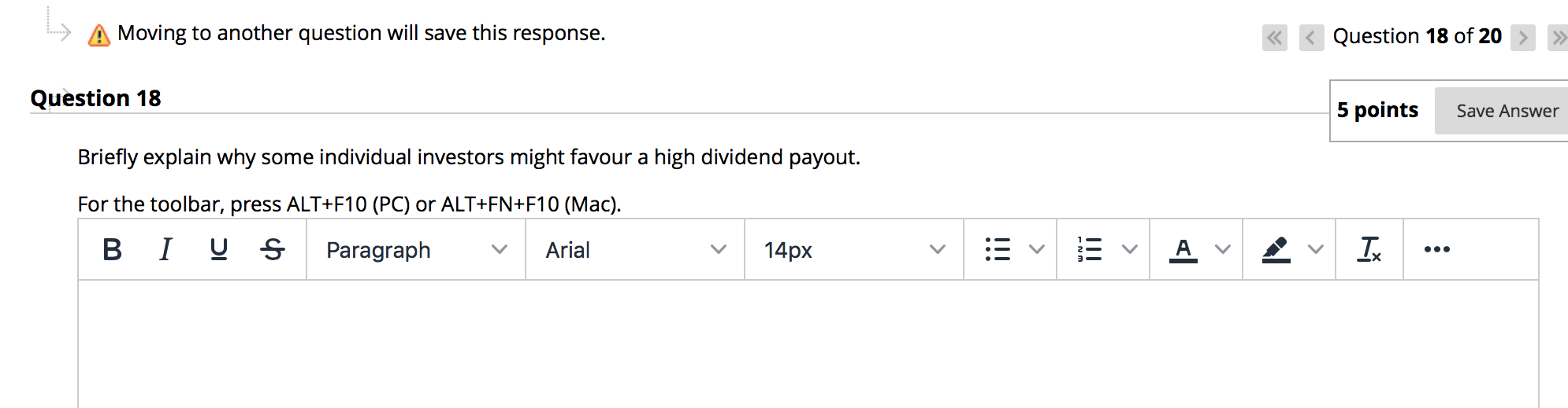  Moving to another question will save this response. Question 18 of