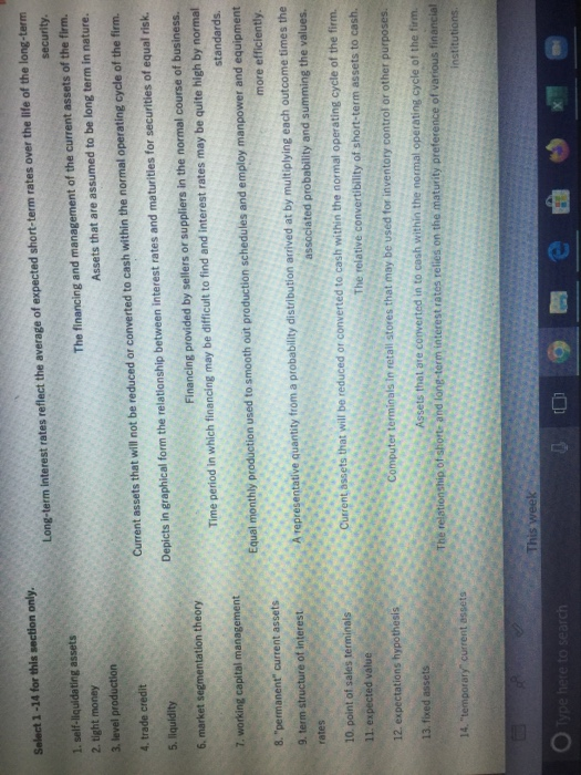 match the following items: Select 1 -14 for this section only. Long-term