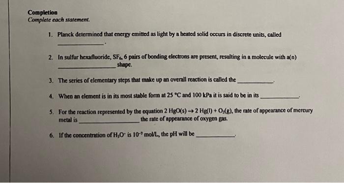 Please do all the completion. Thank you so much. Complete each siatement.