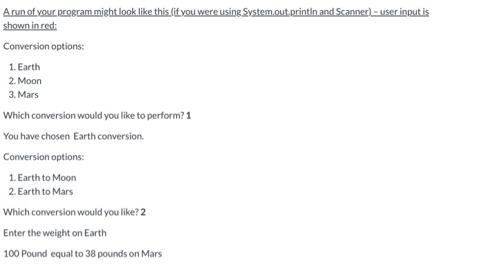 weight on different planets. Your user will have 3 options in a