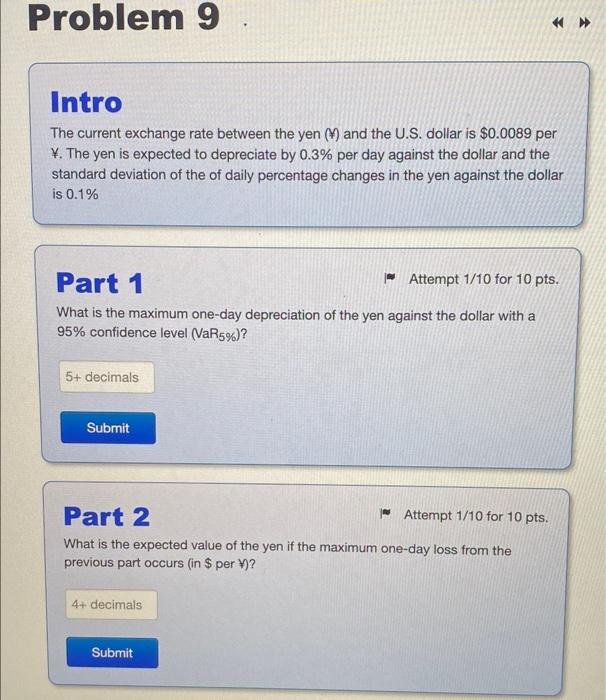  Problem 9 Intro The current exchange rate between the yen (M)