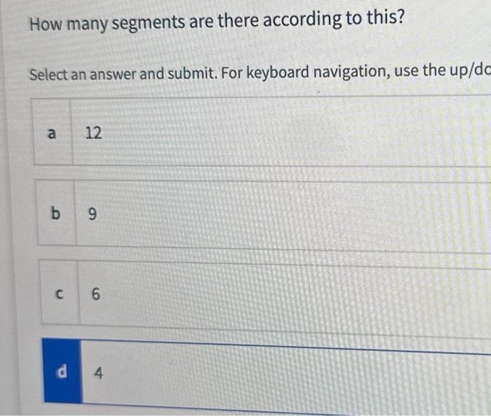 groups customers based on personality, lifestyle, values, attitudes, and/or opinions? Select an