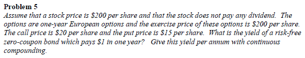 For all problems where a risk free rate or a dividend