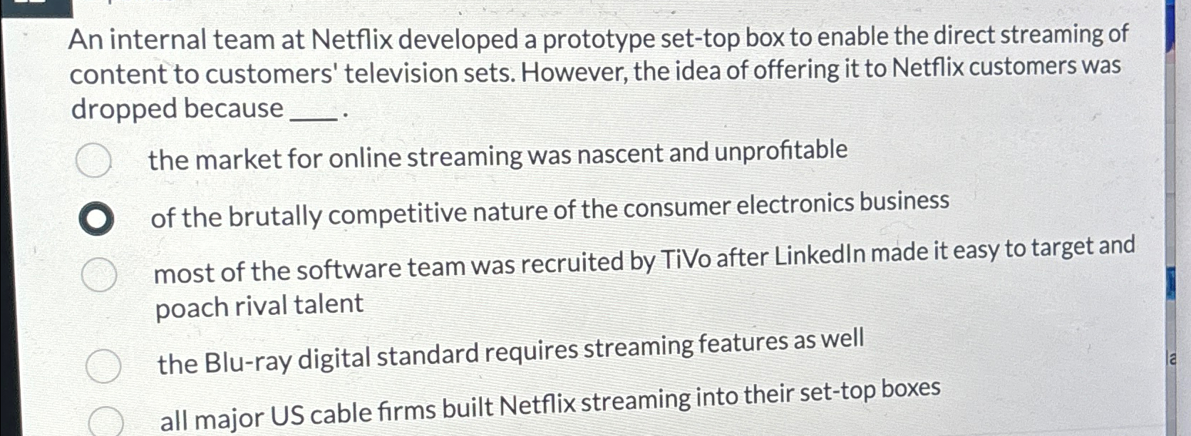  An internal team at Netflix developed a prototype set-top box to