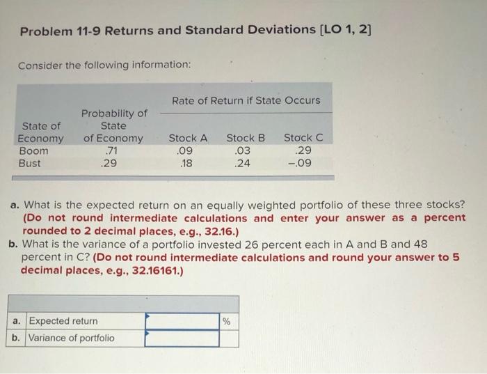  Problem 11-9 Returns and Standard Deviations [LO 1, 2] Consider the