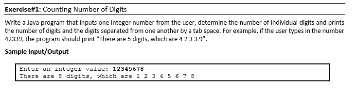  Exercise#1: Counting Number of Digits Write a Java program that inputs