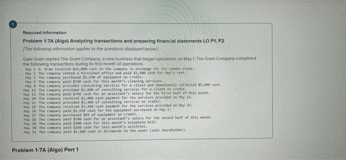  Required information Problem 1-7A (Algo) Analyzing transactions and preparing financial statements