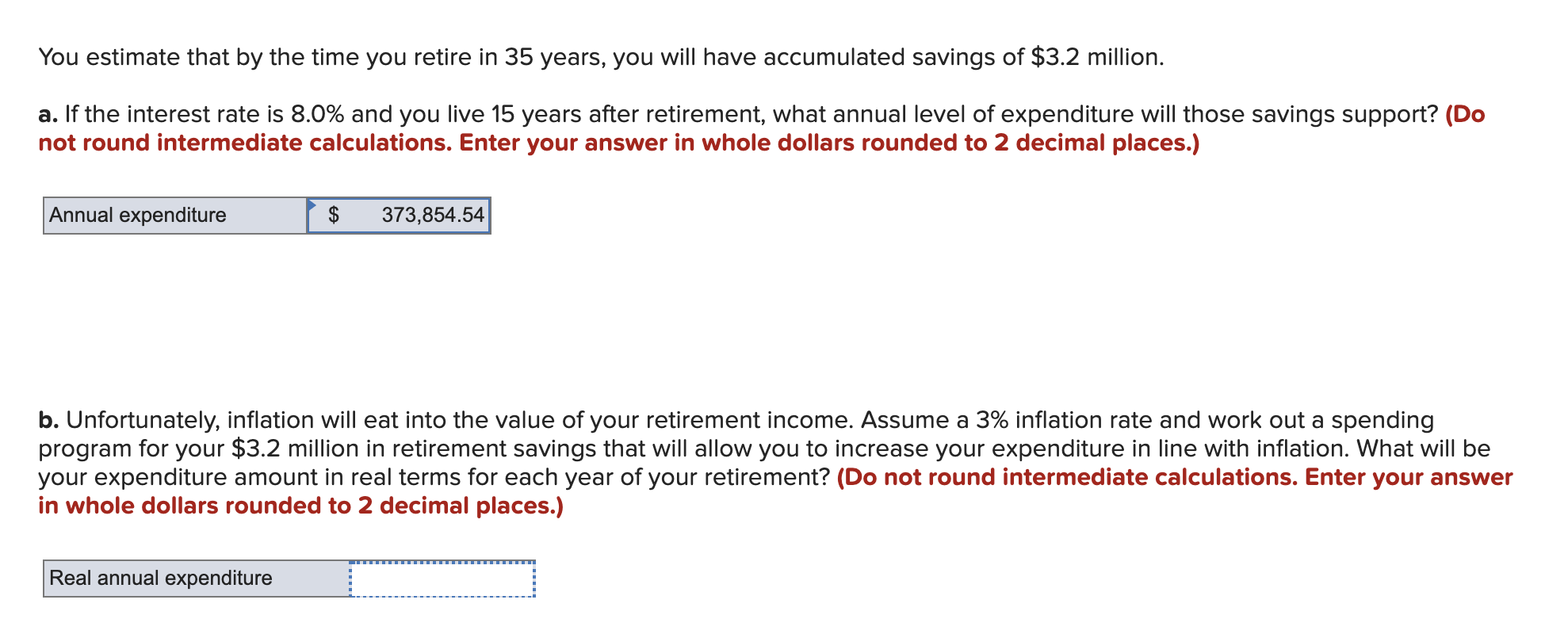 value of the following three investments? a. An investment that offers you