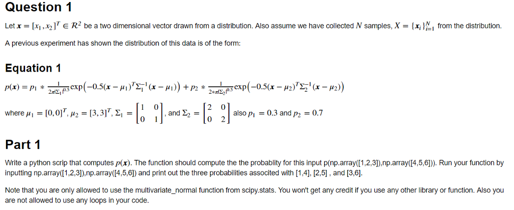  Writing everything in python, use from scipy.stats import multivariate_normal from IPython.display