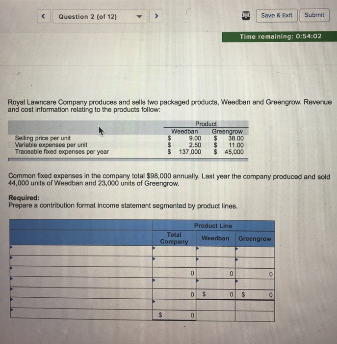  Question 2 (of 12) > Save & Exit Submit Time remaining: