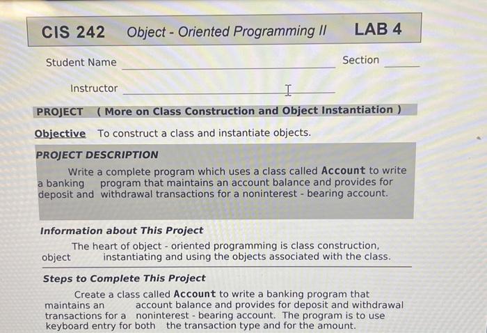  Instructor PROJECT (More on Class Construction and Object Instantiation ) Objective
