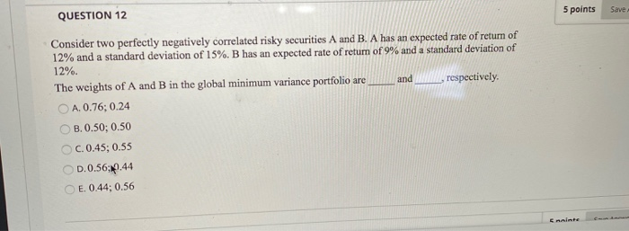 standard deviation of 20%. B has an expected rate of return of