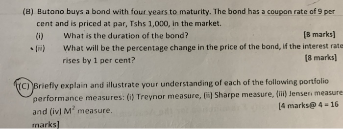 please help solution (B) Butono buys a bond with four years to
