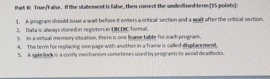  Part Il: True/False. If the statement is false, then correct the