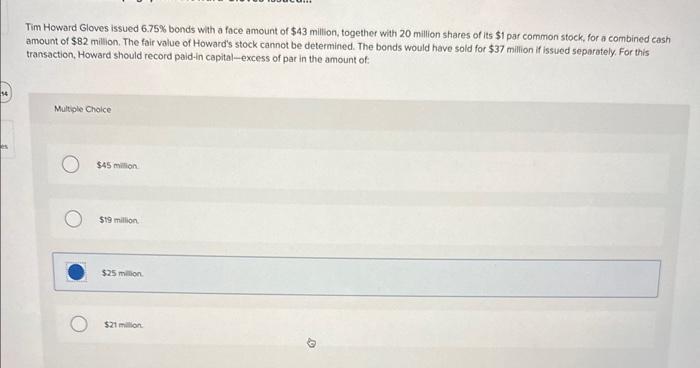  Tim Howard Gloves issued 6.75% bonds with a face amount of