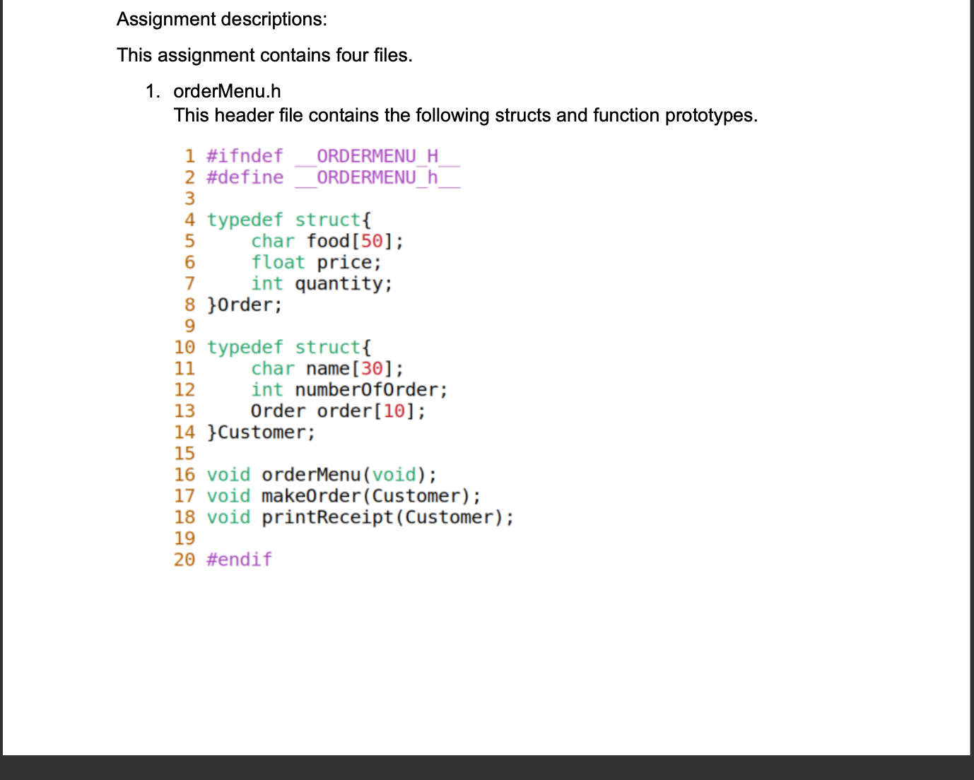  Assignment descriptions: This assignment contains four files. 1 . orderMenu.h This