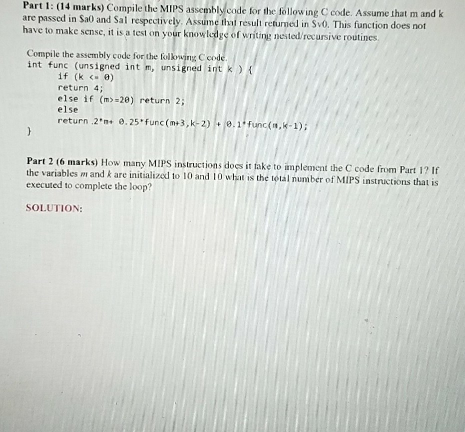  Part 1: (14 marks) Compile the MIPS assembly code for the