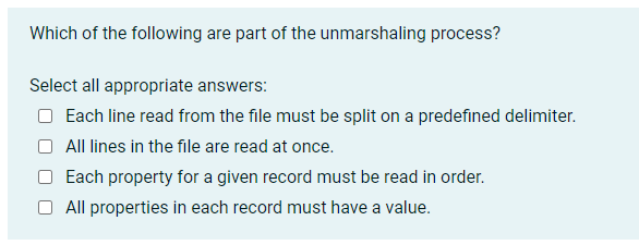 between values. Choose... Which of the following are not properties of a