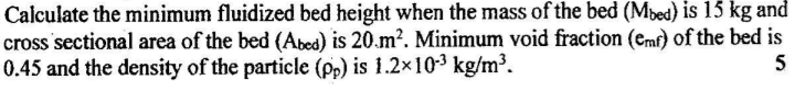 . Calculate the minimum fluidized bed height when the mass of the