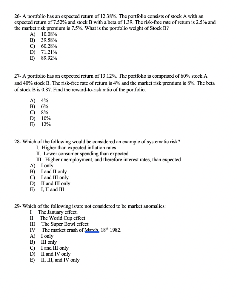 PLS HELP ASAP 26- A portfolio has an expected return of 12.38%.