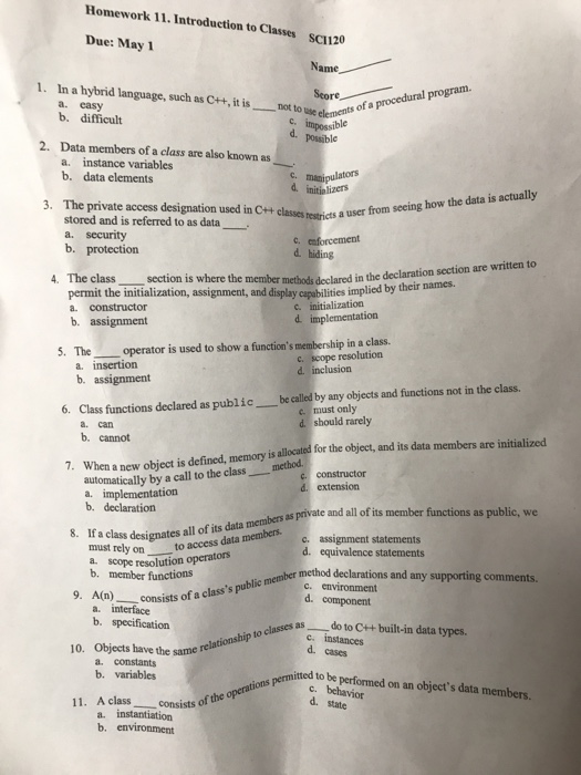  Homework 11. Introduction to Classes SCI120 Name Score Due: May 1.