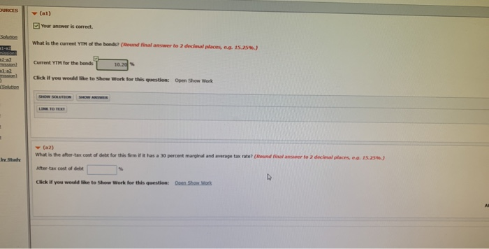  OURCES Your answer is correct. What is the current YTH of