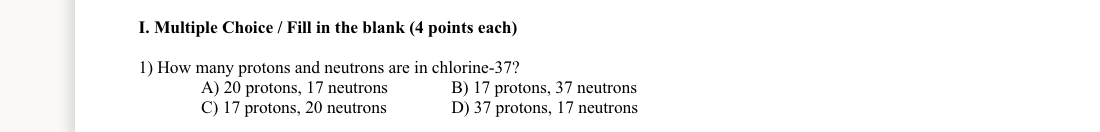 I. Multiple Choice / Fill in the blank (4 points each)