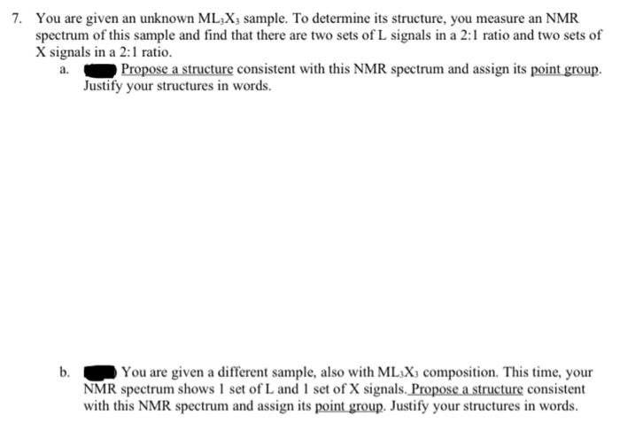 solve pls 7. You are given an unknown ML3X3 sample. To determine