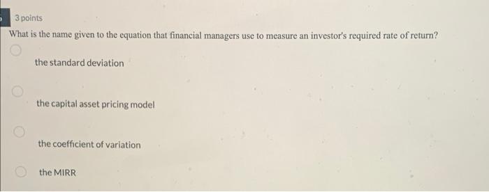  3 points What is the name given to the equation that