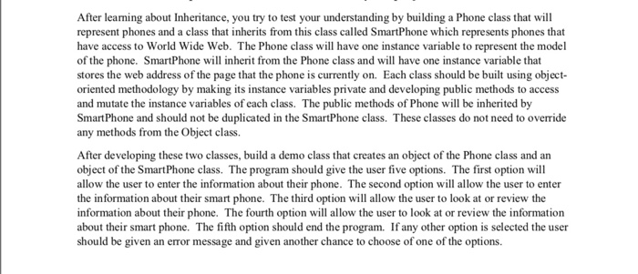  Java program After learning about Inheritance, you try to test your