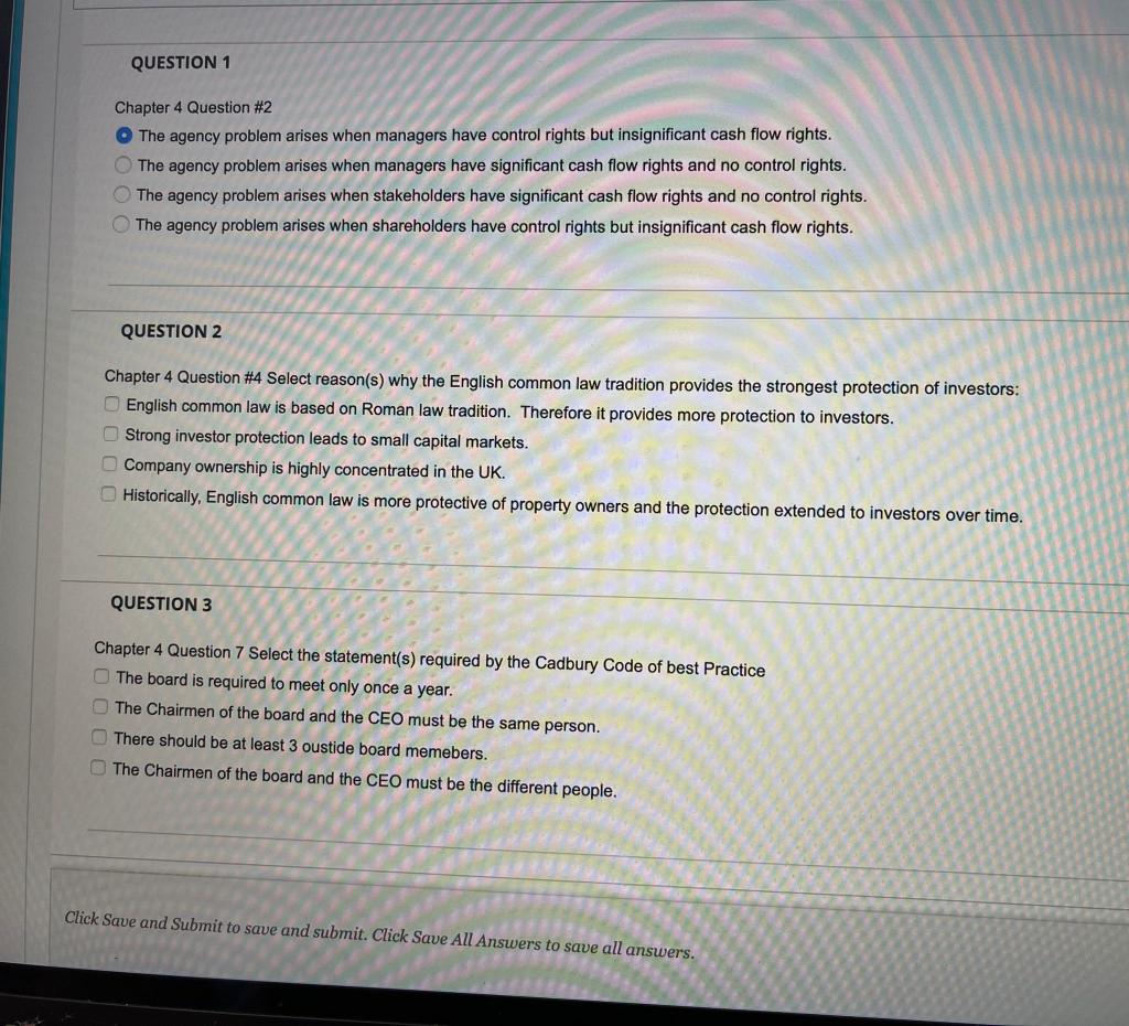  QUESTION 1 Chapter 4 Question #2 The agency problem arises when
