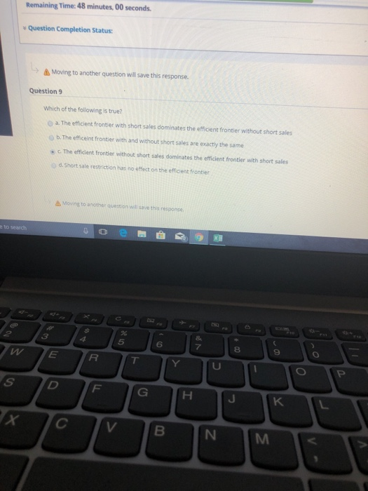  Remaining Time: 48 minutes, 00 seconds Question Completion Status: Moving to