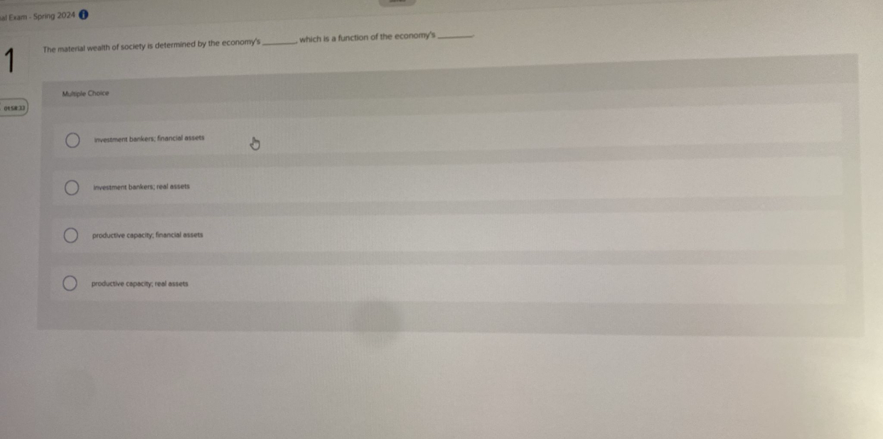  al Exam - Spring 2024( The material wealth of society is