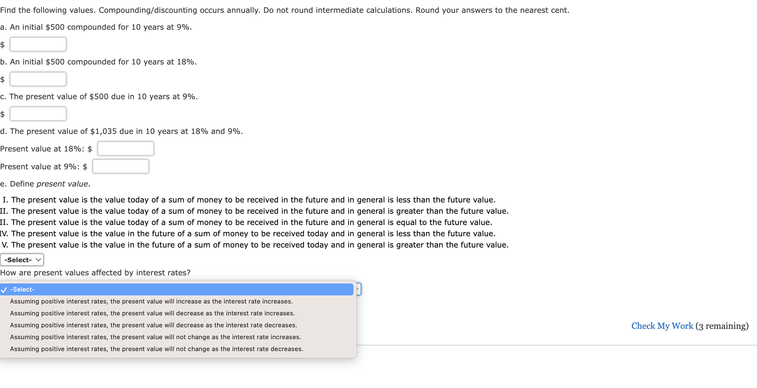  Find the following values. Compounding/discounting occurs annually. Do not round intermediate