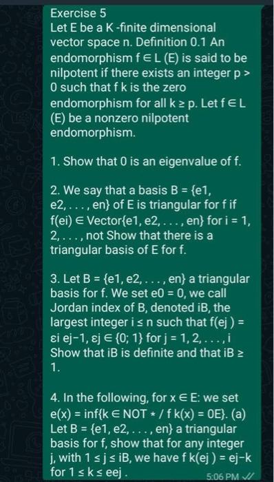  Exercise 5 Let E be a K-finite dimensional vector space n.