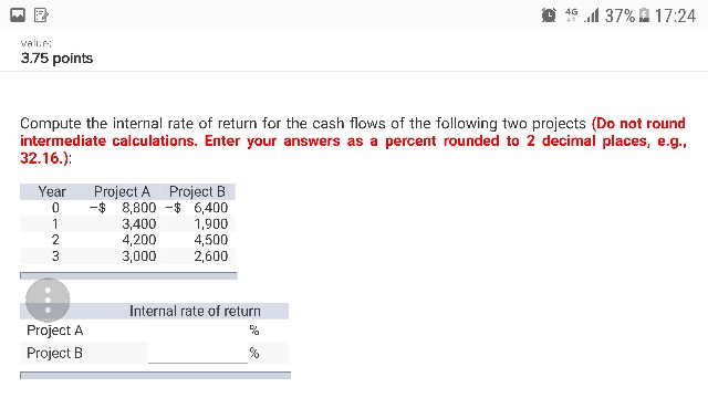  4G ..1 37% A 17:24 3.75 points Compute the internal rate