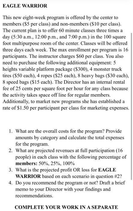  EAGLE WARRIOR This new eight-week program is offered by the center