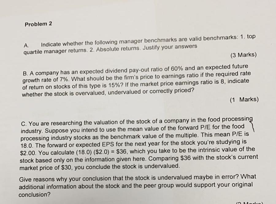 Problem 2 Indicate whether the following manager benchmarks are valid benchmarks: