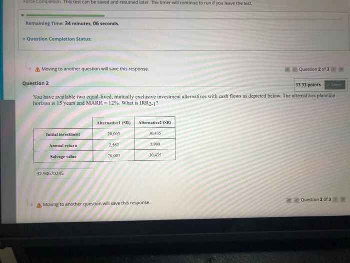  Force Completion This test can be saved and resumed later. The