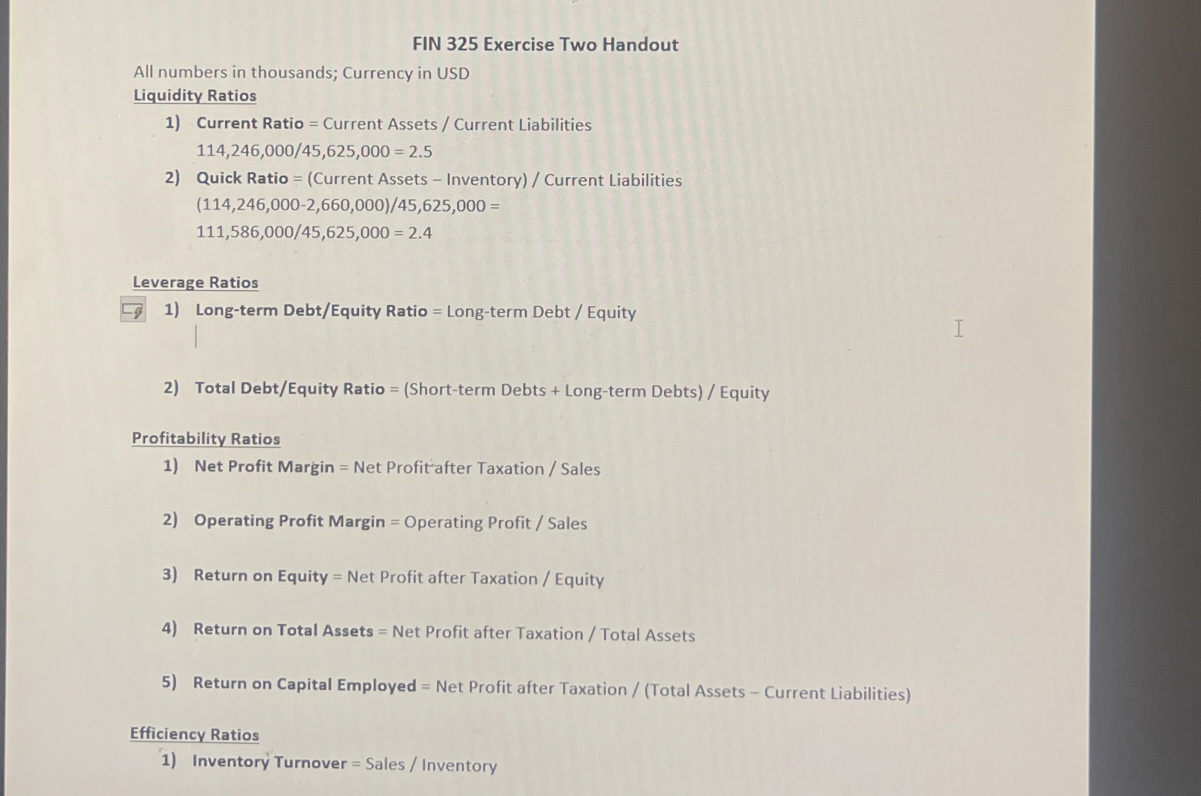  FIN 325 Exercise Two Handout All numbers in thousands; Currency in