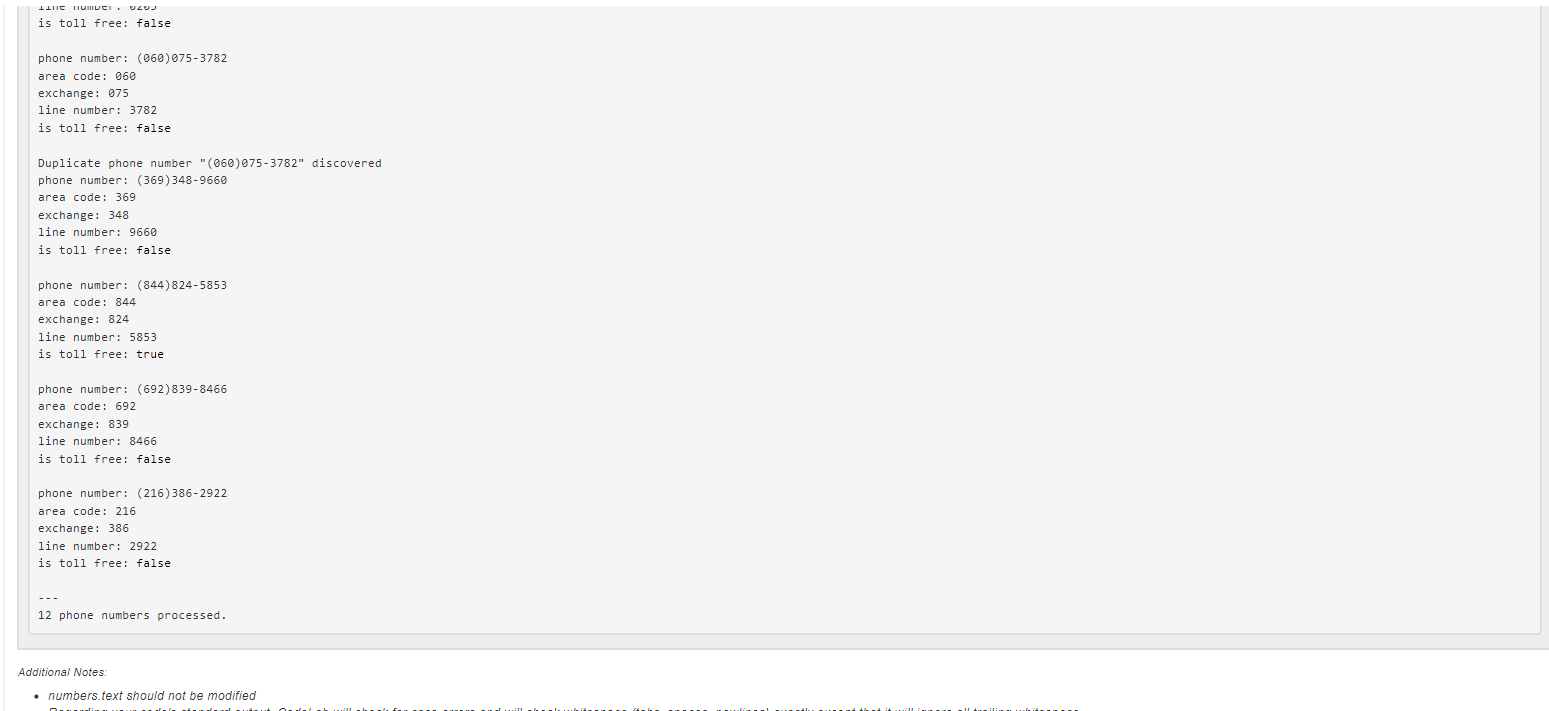 A single string, number and the following behavior: - methods getareaCode, getExchange,