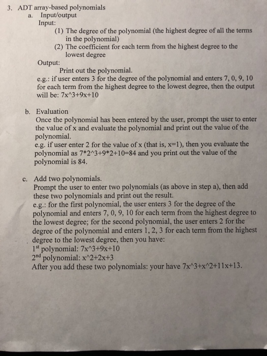  Using c++ classes 3. ADT array-based polynomials a. Input/output Input (1)