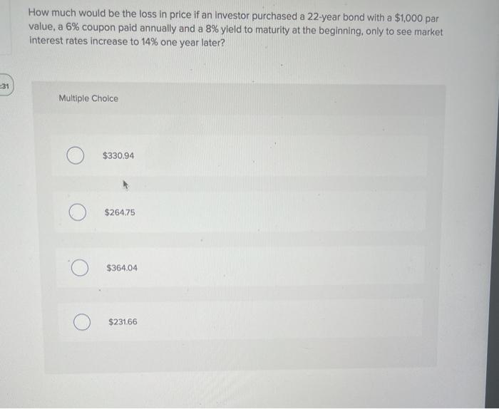 2 help asap How much would be the loss in price if