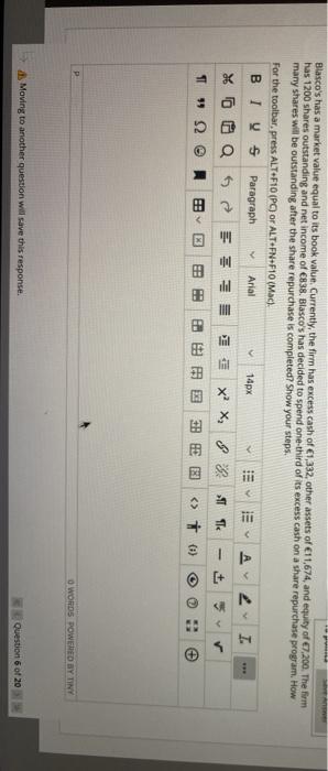  Blasco's has a market value equal to its book value. Currently,