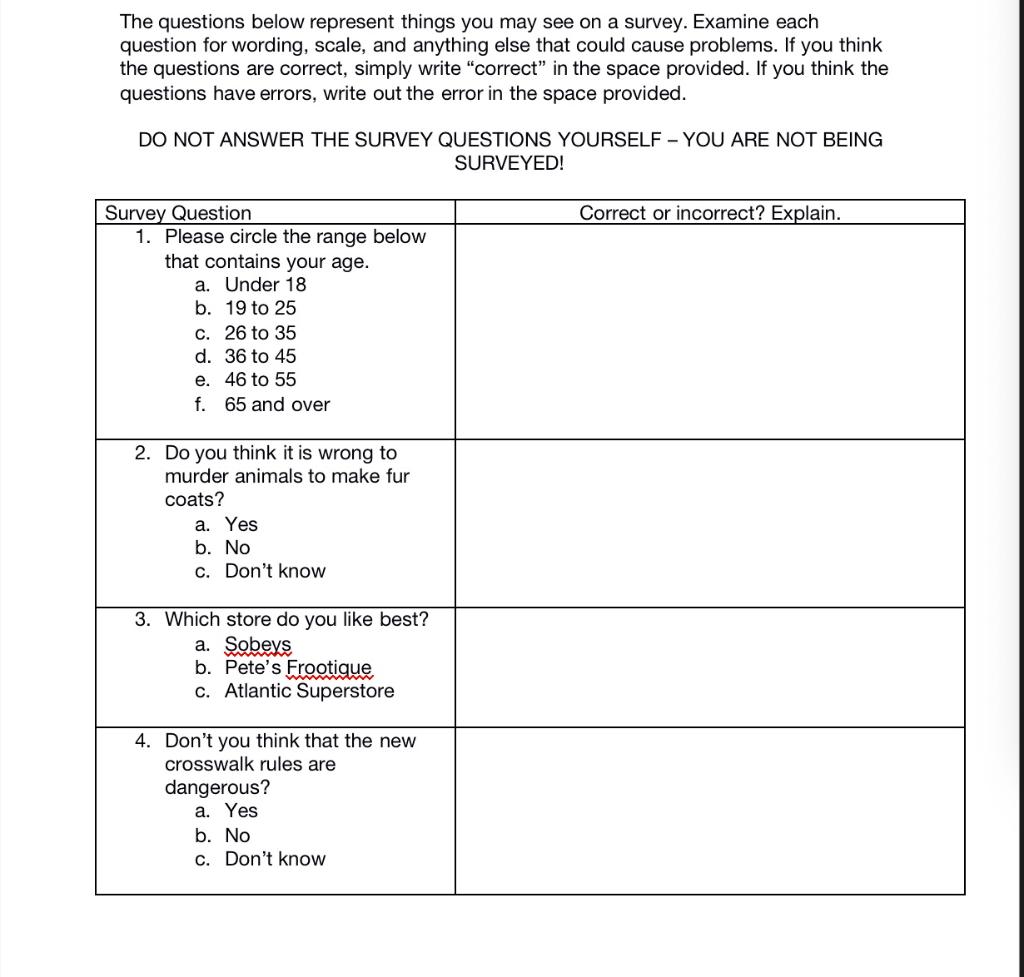 The questions below represent things you may see on a survey.