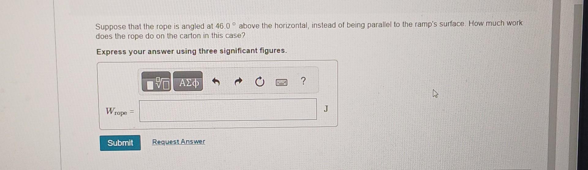 surface of the ramp. Calculate the work done on the carton by