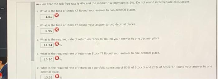 You have observed the following returns over time: Assume that the risk-free