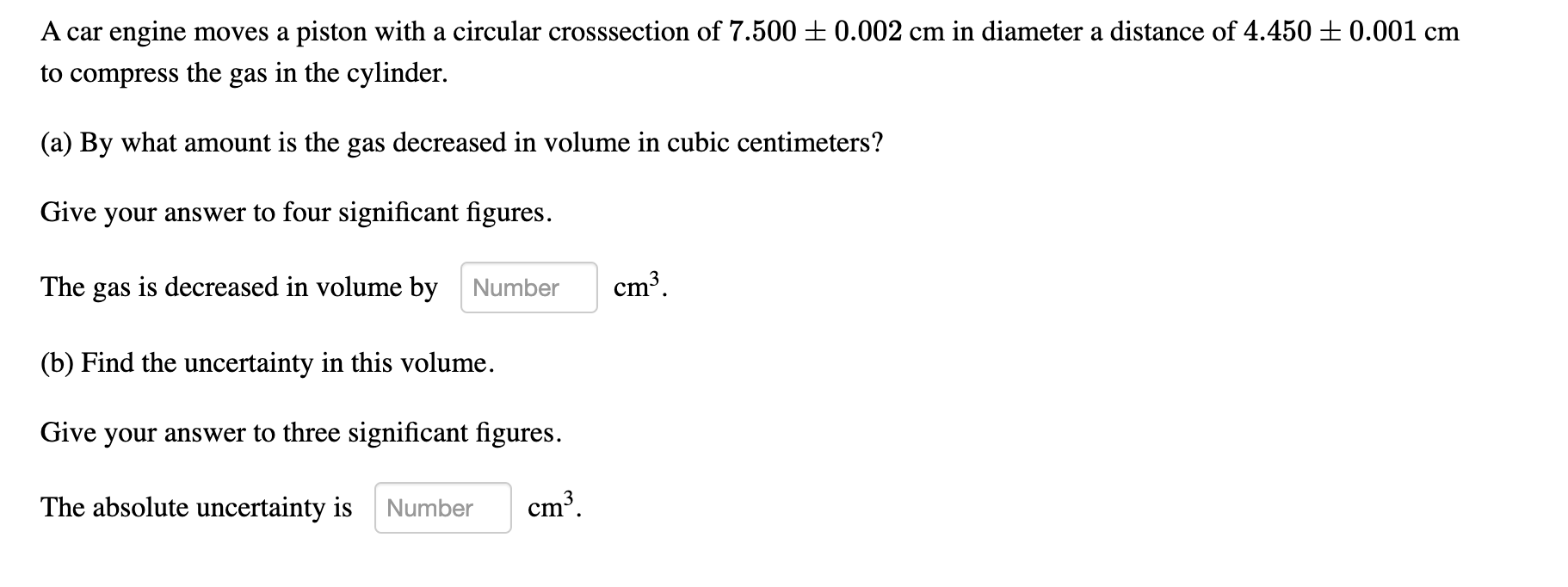  A car engine moves a piston with a circular crosssection of